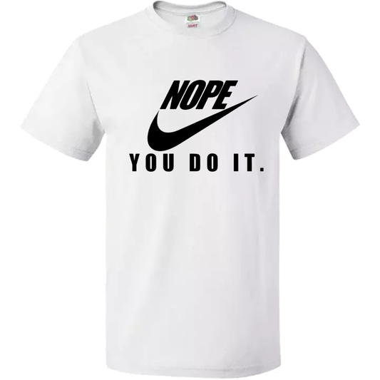 Nope Energy shirt